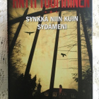 Antti Tuomainen: Synkkä niin kuin sydämeni (1.p.) - pikkukuva 1
