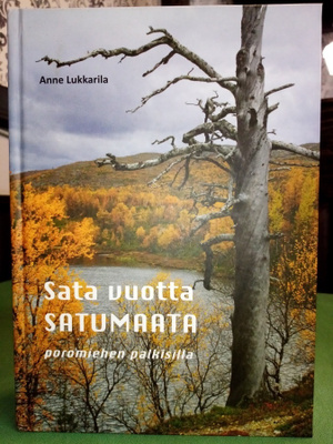 LUKKARILA :  Sata vuotta satumaata ( SIS POSTIKULU)