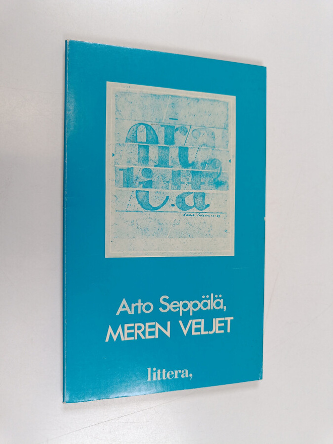 Arto Seppälä : Meren veljet : näytelmä (tekijän omiste)