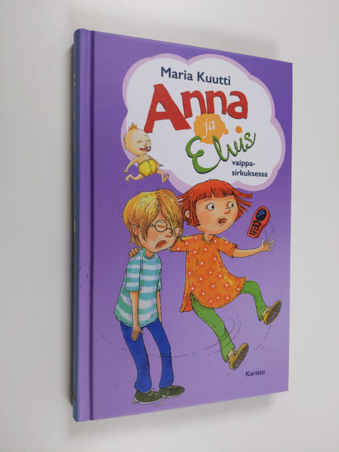 Maria Kuutti : Anna ja Elvis vaippasirkuksessa
