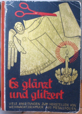 Otto Schott & Hans Böni: Es glänzt und glitzert. 4. Auflage.