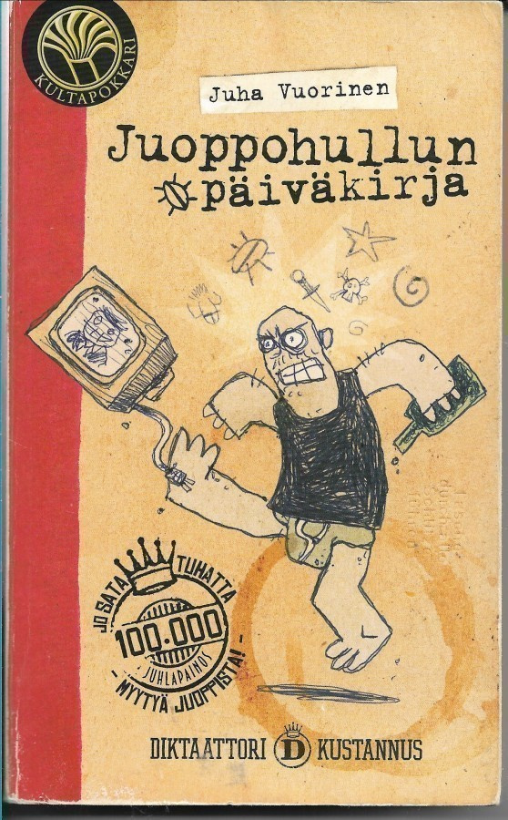 Juha Vuorinen, Juoppohullun päiväkirja