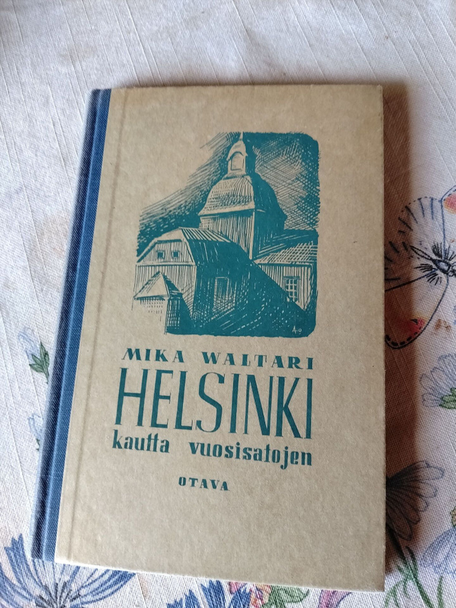 mika waltari helsinki kautta aikojen