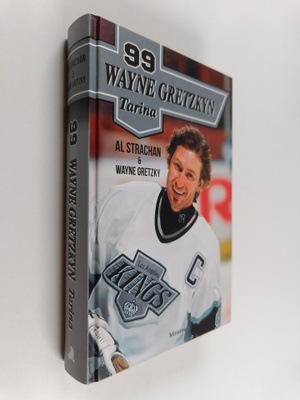 Wayne Gretzky ym. : 99 Wayne Gretzkyn tarina