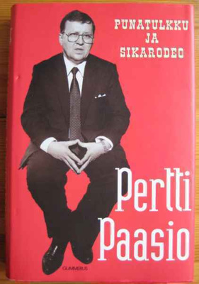 Pertti Paasio: Punatulkku ja sikarodeo 1.painos 1988