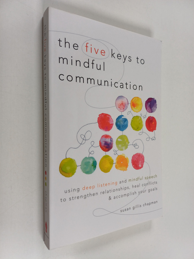 Susan Gillis Chapman : The five keys to mindful communica...