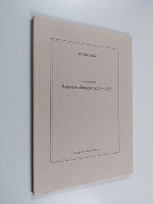 L. G. Lundberg : L. G. Lundberg : pappersmålningar 1985-1986