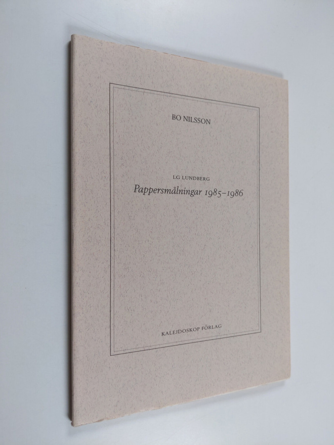 L. G. Lundberg : L. G. Lundberg : pappersmålningar 1985-1986