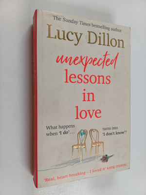 Lucy Dillon : Unexpected lessons in love
