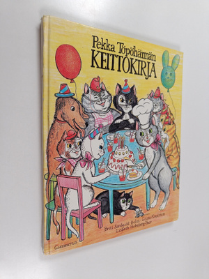 Britt Sandquist-Bolin : Pekka Töpöhännän keittokirja
