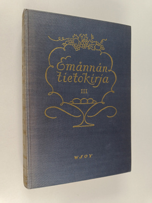 Mandi ym. (toim.) Hannula : Emännän tietokirja 3