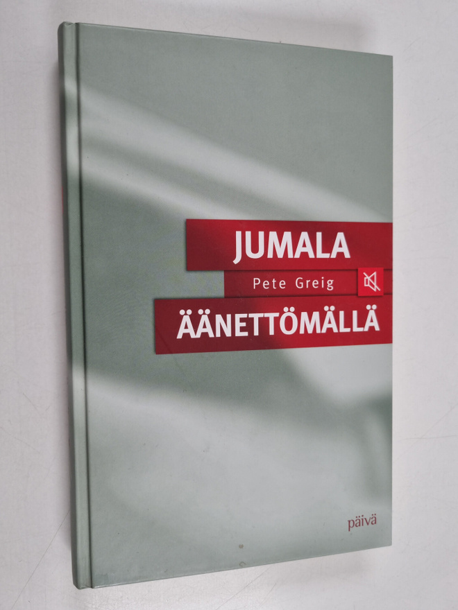 Pete Greig : Jumala äänettömällä