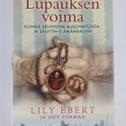 Lily Ebert ym. : Lupauksen voima : Kuinka selviydyin Ausc... - pikkukuva 1