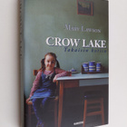 Mary Lawson : Crow Lake : takaisin kotiin - pikkukuva 1