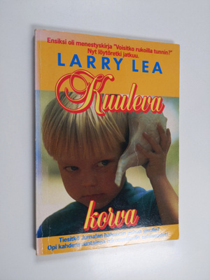 Larry Lea : Kuuleva korva