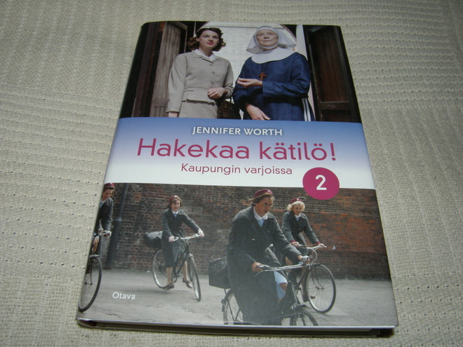 Jennifer Worth Hakekaa kätilö! 2 Kaupungin varjoissa