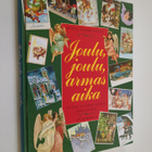 Ritva Lehmusoksa : Joulu, joulu, armas aika - pikkukuva 1