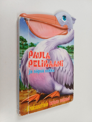 John Goode : Paula Pelikaani ja näpsä nokka
