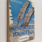 Akseli Routavaara : Minusta tulee toimittaja : alkeistiet... - pikkukuva 1