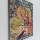 Henriette Kress : Hauskaa kasveilla - pikkukuva 1