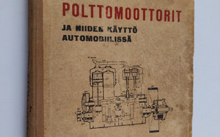 A. Mantere : Polttomoottorit ja niiden käyttö automobiilissä
