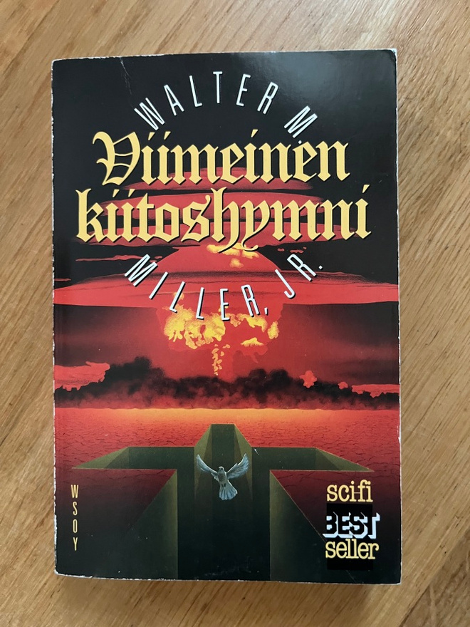 Walter M. Miller, jr. Viimeinen kiitoshymni (wsoy 2.p 1993)