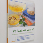 Amrei Pfeiffer : Vaivaako vatsa? : luonnonmukaisia hoito-... - pikkukuva 1