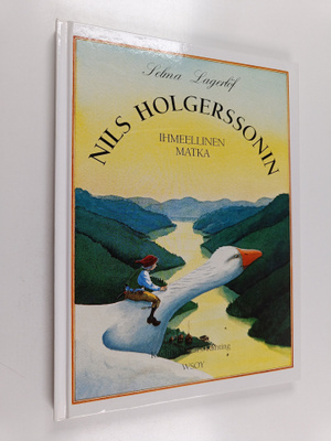 Selma Lagerlöf : Nils Holgerssonin ihmeellinen matka