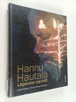 Juha Metso : Hannu Hautala : legendan perintö