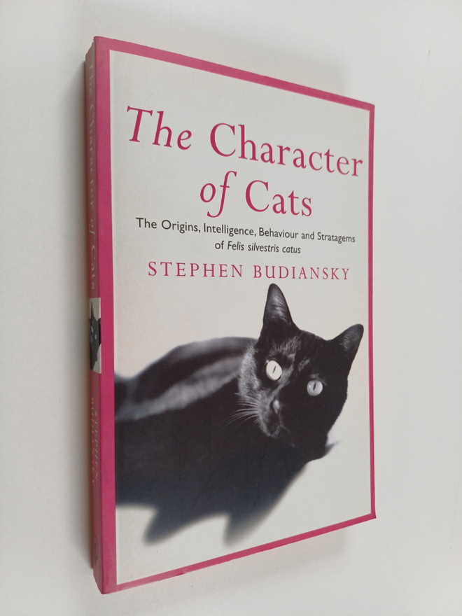 Stephen Budiansky : The character of cats : the origins, ...