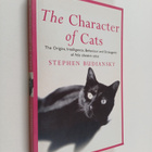 Stephen Budiansky : The character of cats : the origins, ... - pikkukuva 1