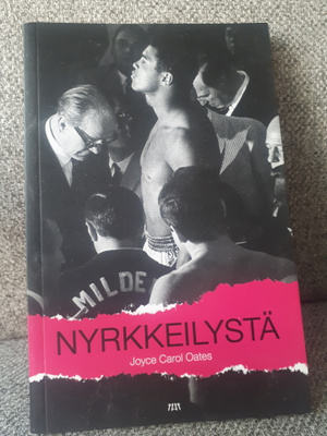 Joyce Carol Oates: Nyrkkeilystä