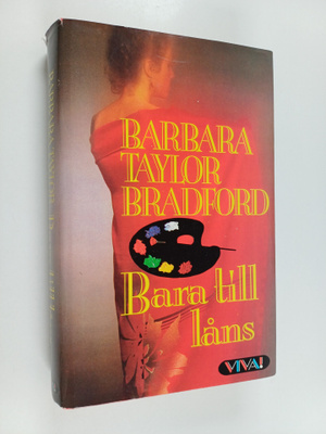 Barbara Taylor Bradford : Bara till låns