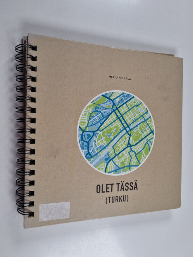 Meiju Niskala : Olet tässä (Turku)