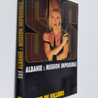 Gerard De Villiers : Albanie : mission impossible - pikkukuva 1