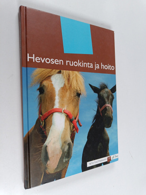 Hevosen ruokinta ja hoito