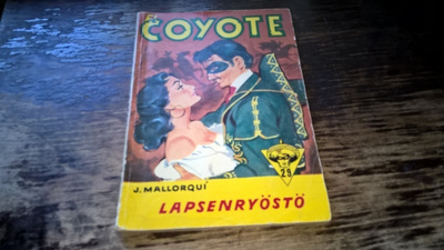 El Coyote 29: Lapsenryöstö