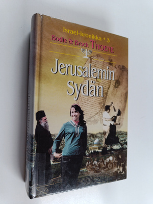 Bodie Thoene : Jerusalemin sydän