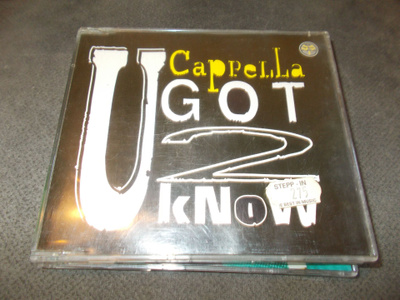 CDM CAPPELLA ** U GOT 2 KNOW **