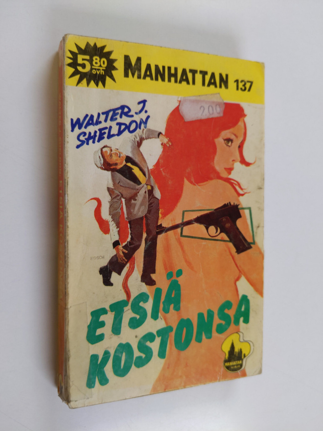 Walter J Sheldon : Etsiä kostonsa
