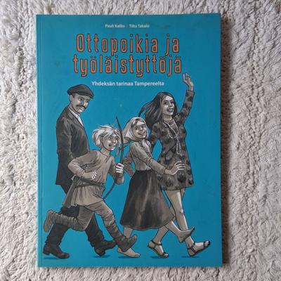 Pauli Kallio - Tiitu Takalo: Ottopoikia ja työläistyttöjä