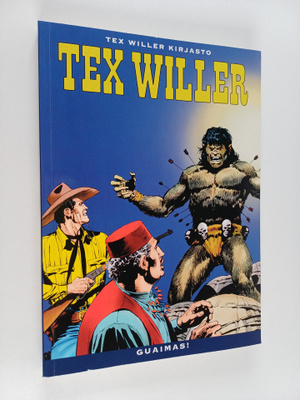 Gianluigi Bonelli : Tex Willer Kirjasto 60: Guaimas!