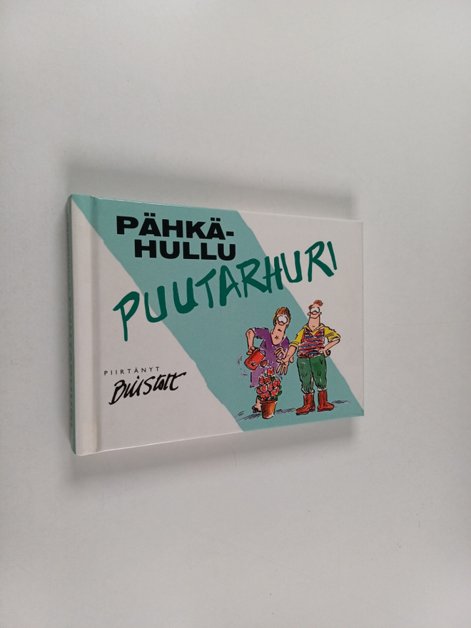 Bill Stott : Pähkähullu puutarhuri