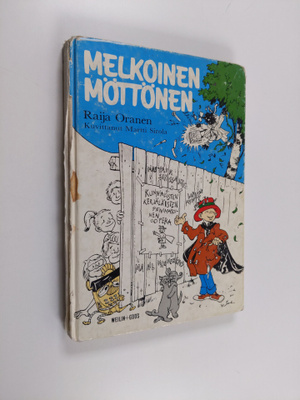 Raija Oranen : Melkoinen Möttönen