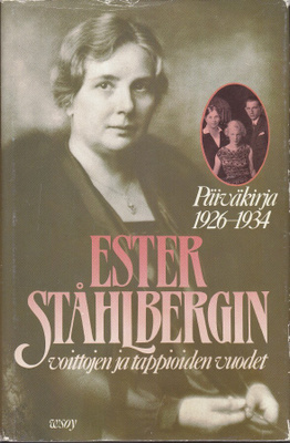 Ester Ståhlbergin voittojen ja tappioiden vuodet (sid.2p.)