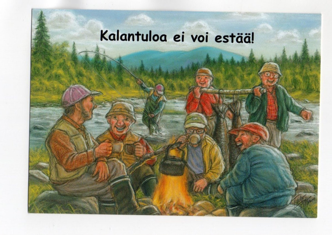 "KALANTULOA EI VOI ESTÄÄ!" -KORTTI / Hörölä