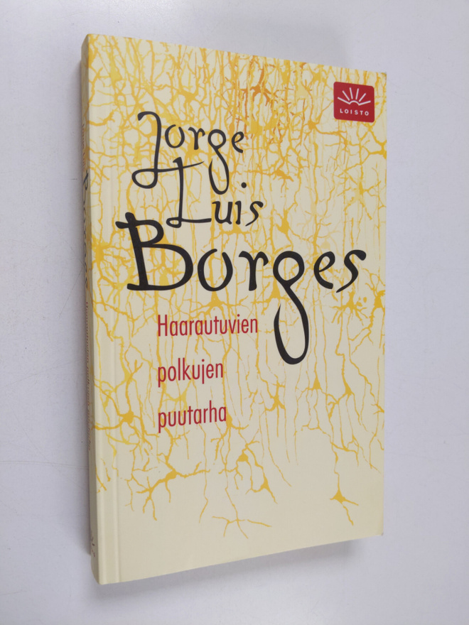 Jorge Luis Borges : Haarautuvien polkujen puutarha : esse...