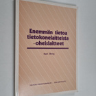 Kari Berg : Enemmän tietoa tietokonelaitteista - oheislai... - pikkukuva 1