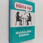 Magdalena Ribbing : Hålla tal välkomsttal, tacktal, festt... - pikkukuva 1