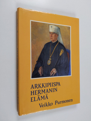 Veikko Purmonen : Arkkipiispa Hermanin elämä : ortodoksis...